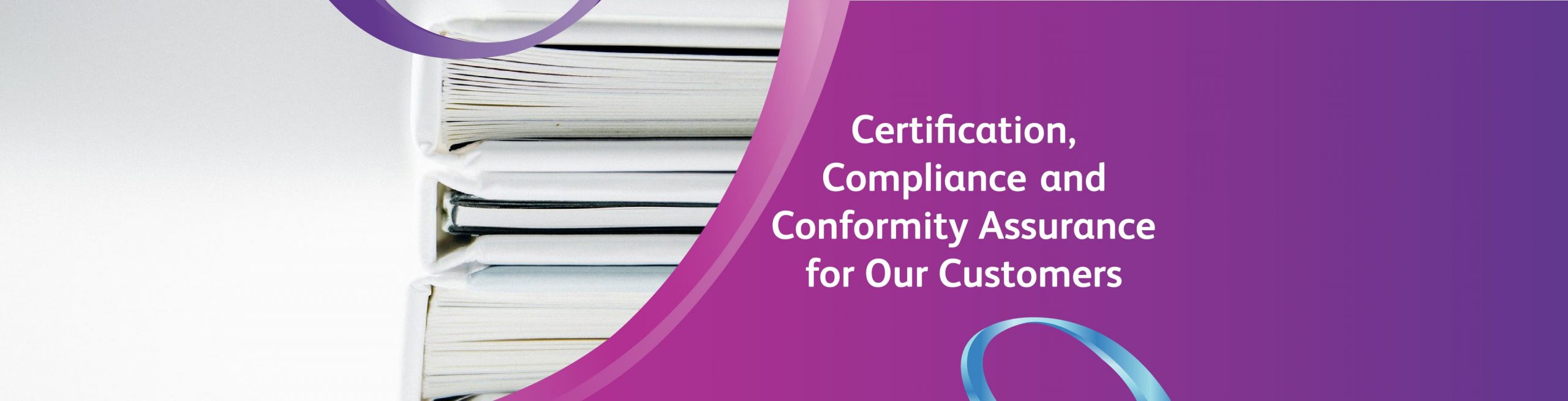 Certificates of Compliance for Our Customers Assurance banner